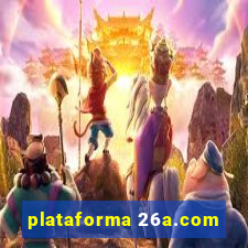 plataforma 26a.com